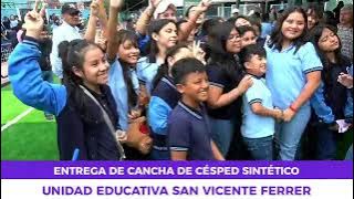 (En vivo) entrega de la cancha sintética en el colegio Vicentino, Puyo
