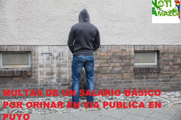 Pastaza:PROHIBIDO LIBAR Y ORINAR EN LAS CALLES Y ACERAS DE PUYO